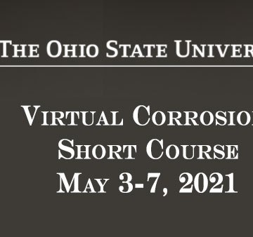 Ohio State University Spring 2021 Virtual Corrosion Short Course